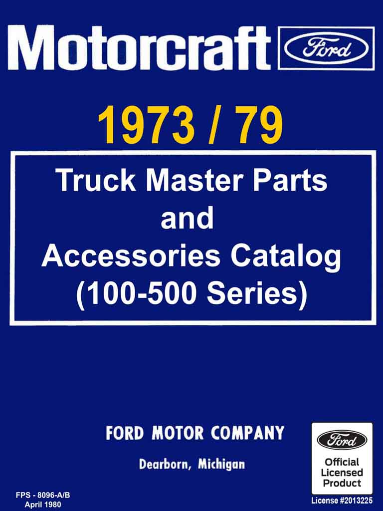 1973, 1974, 1975, 1976, 1977, 1978, and 1979 ford truck parts catalog 100-500 series